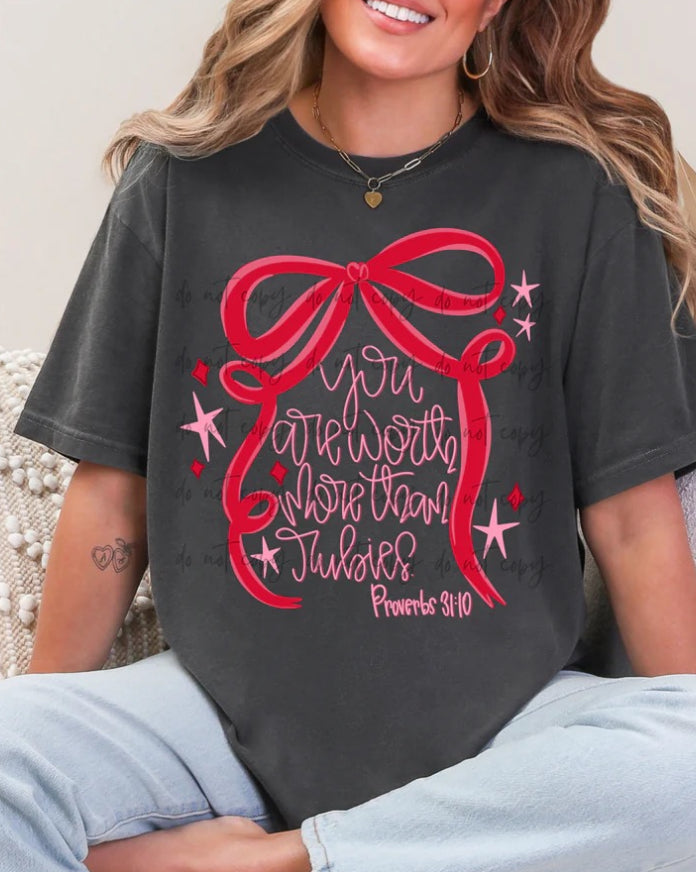 You Are Worth More Than Rubies Comfort Colors