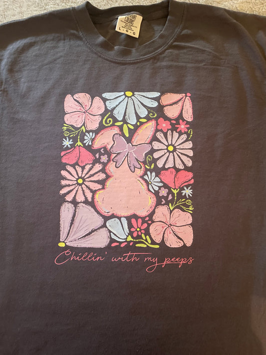 Chillin With My Peeps Comfort Color Tee
